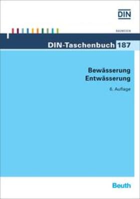 DIN e.V. |  Bewässerung, Entwässerung - Buch mit E-Book | Buch |  Sack Fachmedien