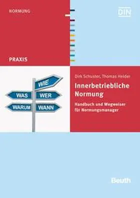 Heider / Schuster / DIN e.V. |  Innerbetriebliche Normung | Buch |  Sack Fachmedien