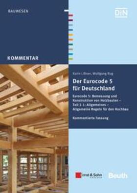 Lißner / Rug / DIN e.V. |  Der Eurocode 5 für Deutschland | Buch |  Sack Fachmedien