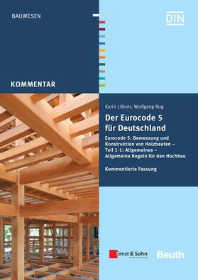 Lißner / Rug / DIN e.V. |  Der Eurocode 5 für Deutschland | eBook | Sack Fachmedien