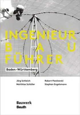 Engelsmann / Pawlowski / Schlaich |  Ingenieurbauführer | Buch |  Sack Fachmedien