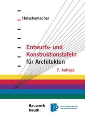 Holschemacher |  Entwurfs- und Konstruktionstafeln für Architekten | Buch |  Sack Fachmedien