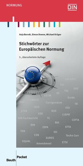 Berndt / Downe / Krüger |  Stichwörter zur Europäischen Normung | eBook | Sack Fachmedien