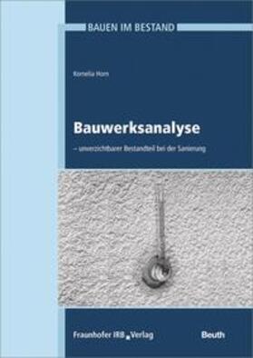 Horn / Eßmann / Geburtig |  Bauen im Bestand - Buch mit E-Book | Buch |  Sack Fachmedien