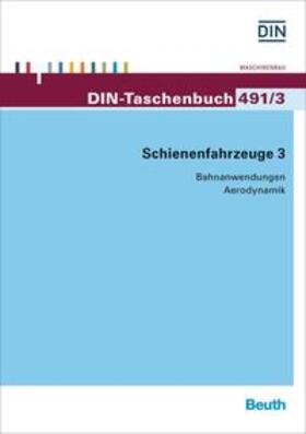 DIN e.V. |  Schienenfahrzeuge 3 | Buch |  Sack Fachmedien