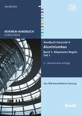 DIN e.V. |  Handbuch Eurocode 9 - Aluminiumbau - Buch mit E-Book | Buch |  Sack Fachmedien