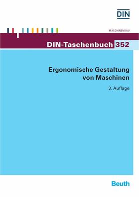 DIN e.V. |  Ergonomische Gestaltung von Maschinen | eBook | Sack Fachmedien
