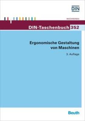 DIN e.V. |  Ergonomische Gestaltung von Maschinen - Buch mit E-Book | Buch |  Sack Fachmedien