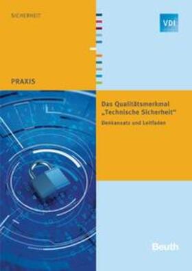 VDI |  Das Qualitätsmerkmal "Technische Sicherheit" - Buch mit E-Book | Buch |  Sack Fachmedien