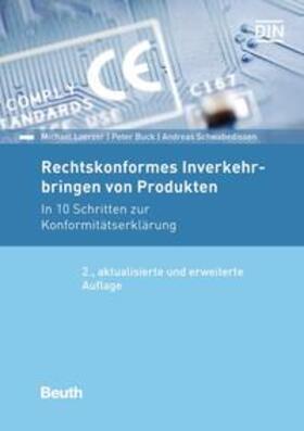 Buck / Loerzer / Schwabedissen |  Rechtskonformes Inverkehrbringen von Produkten | Buch |  Sack Fachmedien