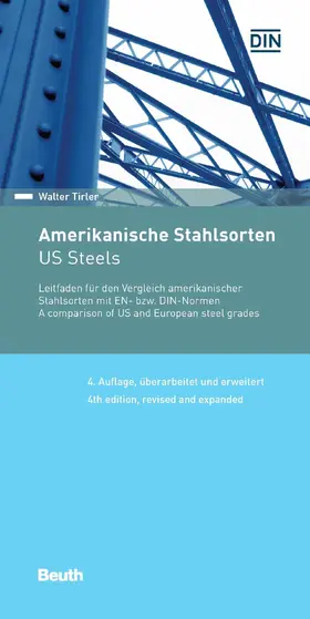 Tirler / DIN e.V. |  Amerikanische Stahlsorten | eBook | Sack Fachmedien