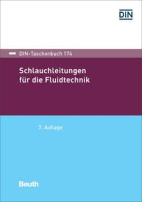 DIN e.V. |  Schlauchleitungen für die Fluidtechnik | Buch |  Sack Fachmedien