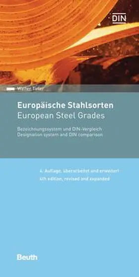 Tirler / DIN e.V. |  Europäische Stahlsorten | Buch |  Sack Fachmedien