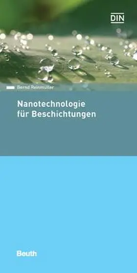 Reinmüller / DIN e.V. |  Nanotechnologie für Beschichtungen - Buch mit E-Book | Buch |  Sack Fachmedien