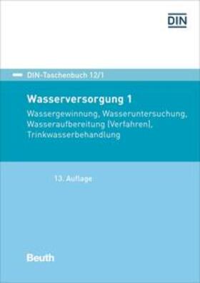 DIN e.V. |  Wasserversorgung 1 - Buch mit E-Book | Buch |  Sack Fachmedien