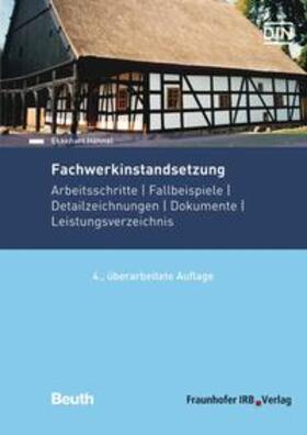 Hähnel / DIN e.V. | Hähnel, E: Fachwerkinstandsetzung | Buch | 978-3-410-28299-0 | sack.de