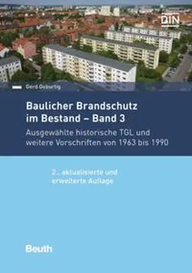 Geburtig / DIN e.V. |  Baulicher Brandschutz im Bestand: Band 3 - Buch mit E-Book | Buch |  Sack Fachmedien