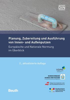 DIN e.V. / VDPM |  Planung, Zubereitung und Ausführung von Innen- und Außenputzen | eBook | Sack Fachmedien