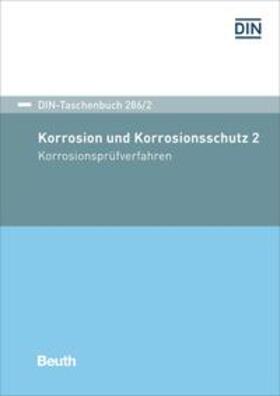 DIN e.V. |  Korrosion und Korrosionsschutz 2 | Buch |  Sack Fachmedien