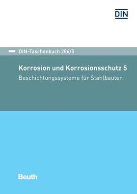 DIN e.V. |  Korrosion und Korrosionsschutz 5 | eBook | Sack Fachmedien