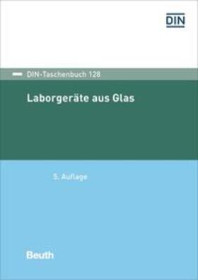DIN e.V. |  Laborgeräte aus Glas | Buch |  Sack Fachmedien