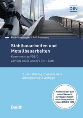 Hammacher / Steinmann / DIN e.V. |  Stahlbauarbeiten und Metallbauarbeiten | Buch |  Sack Fachmedien