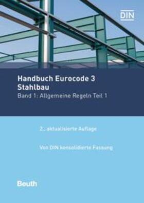 DIN e.V. |  Handbuch Eurocode 3 - Stahlbau - Band 1 - Buch mit E-Book | Buch |  Sack Fachmedien
