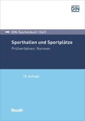 DIN e.V. |  Sporthallen und Sportplätze | Buch |  Sack Fachmedien