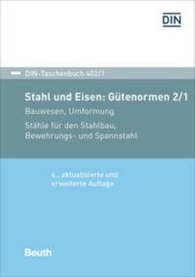 DIN e.V. |  Stahl und Eisen: Gütenormen 2/1 | Buch |  Sack Fachmedien