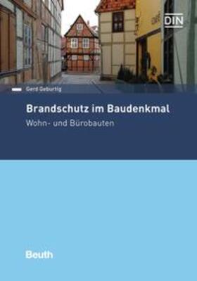 Geburtig / DIN e.V. |  Brandschutz im Baudenkmal | Buch |  Sack Fachmedien