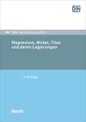 DIN e.V. |  Magnesium, Nickel, Titan und deren Legierungen | eBook | Sack Fachmedien