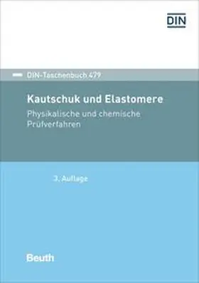 DIN e.V. |  Kautschuk und Elastomere - Buch mit E-Book | Buch |  Sack Fachmedien