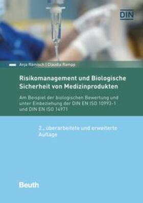 Rampp / Rämisch / DIN e.V. |  Risikomanagement und Biologische Sicherheit von Medizinprodukten - Buch mit E-Book | Buch |  Sack Fachmedien
