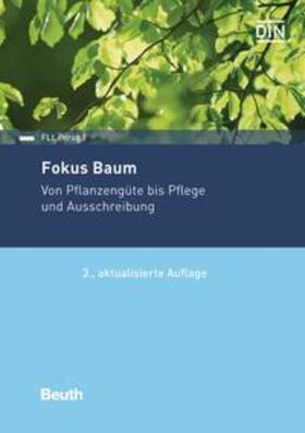 DIN e.V. / FLL |  Fokus Baum - Buch mit E-Book | Buch |  Sack Fachmedien