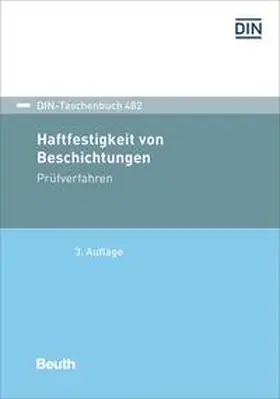 DIN e.V. |  Haftfestigkeit von Beschichtungen | eBook | Sack Fachmedien