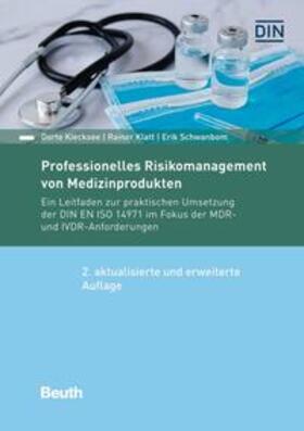 Kiecksee / Klatt / Schwanbom |  Professionelles Risikomanagement von Medizinprodukten - Buch mit E-Book | Buch |  Sack Fachmedien