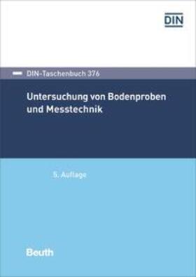 Untersuchung von Bodenproben und Messtechnik | Buch | 978-3-410-31558-2 | sack.de