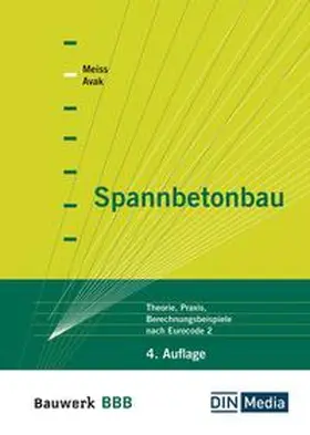 Avak / Meiss |  Spannbetonbau | Buch |  Sack Fachmedien