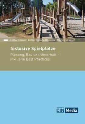 Köppel / Mallach-Mlynczak / Strasser |  Inklusive Spielplätze - Buch mit E-Book | Buch |  Sack Fachmedien