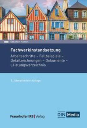 Hähnel / DIN e.V. |  Fachwerkinstandsetzung - Buch mit E-Book | Buch |  Sack Fachmedien