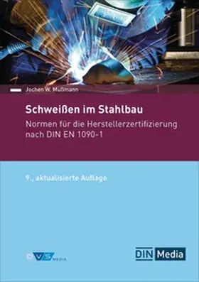 Mußmann / e.V. / DVS |  Schweißen im Stahlbau | eBook | Sack Fachmedien