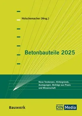 Arashina / Heipke / Bau |  Betonbauteile 2025 | Buch |  Sack Fachmedien