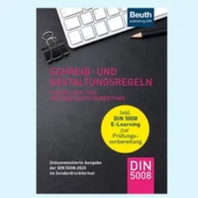 DIN e.V. |  Schreib- und Gestaltungsregeln für die Text- und Informationsverarbeitung | Buch |  Sack Fachmedien