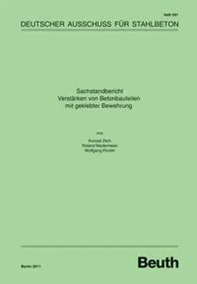 Finckh / Niedermeier / Zilch |  Sachstandbericht "Verstärken von Betonbauteilen mit geklebter Bewehrung" | Buch |  Sack Fachmedien