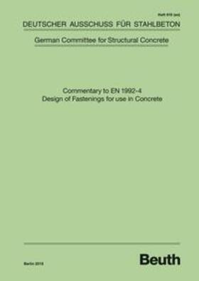 div. / DAfStb |  Commentary to EN 1992-4 - Design for Fastenings for use in Concrete - Book with e-book | Buch |  Sack Fachmedien