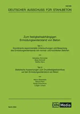 Autoren / DAfStb |  Zum festigkeitsabhängigen Ermüdungswiderstand von Beton | Buch |  Sack Fachmedien