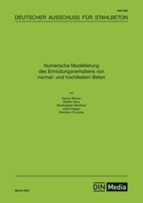 div. Autoren / DAfStb |  Numerische Modellierung des Ermüdungsverhaltens von normal- und hochfestem Beton - Buch mit E-Book | Buch |  Sack Fachmedien