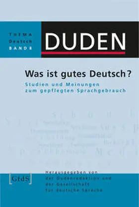 Burkhardt / Dudenredaktion |  Was ist gutes Deutsch? | Buch |  Sack Fachmedien