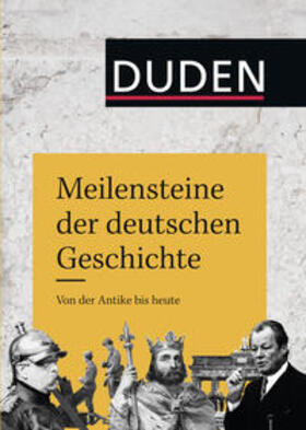 Engehausen / Erbe / Jankrift |  Meilensteine der deutschen Geschichte | Buch |  Sack Fachmedien