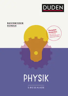 Schmidt / Pews-Hocke / Hoche |  Basiswissen Schule - Physik 5. Klasse bis 10. Klasse | Buch |  Sack Fachmedien